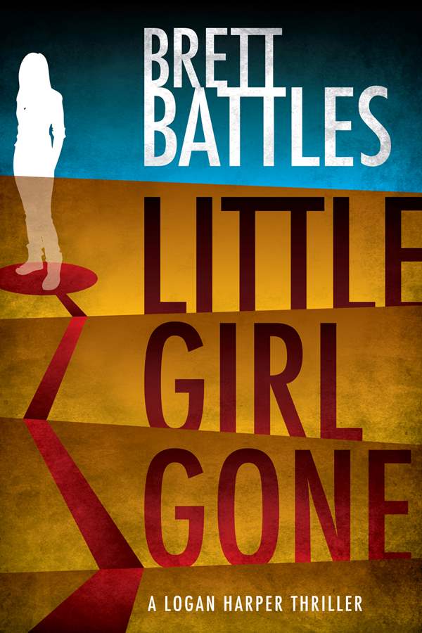 Title details for Little Girl Gone by Brett Battles - Available